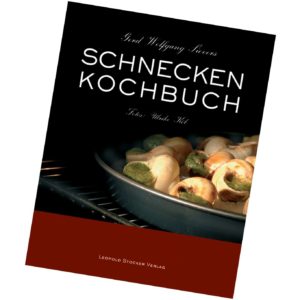 Schneckenkochbuch, Escargots-Rezepte. Im Schneckenkochbuch von Gerd Wolfgang Sievers sind viele Rezepte aus der ganze Welt und bekannter Spitzenköche! EMPFEHLUNG FÜR JEDEN SCHNECKENLIEBHABER